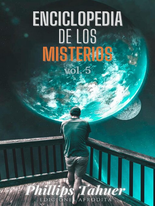 Title details for Enciclopedia de los Misterios by Phillips Tahuer - Available